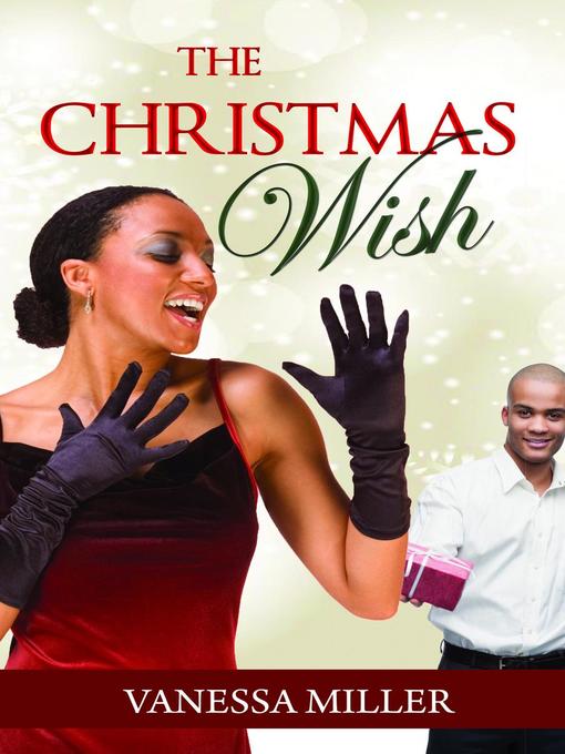 Title details for The Christmas Wish by Vanessa Miller - Available